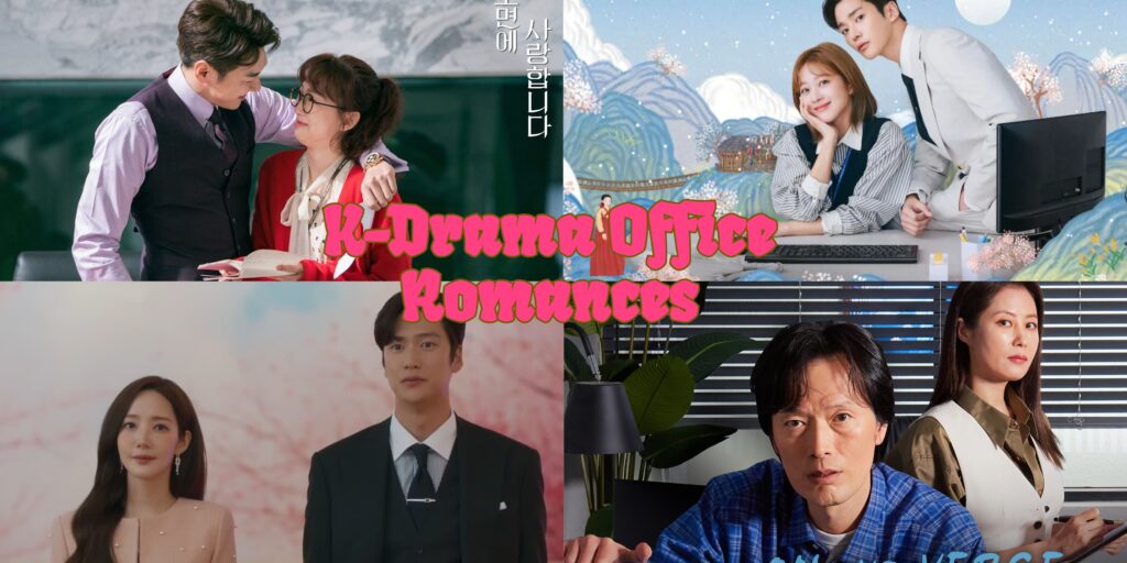 K-Drama Office Romances