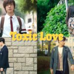 Toxic Love Kdramas