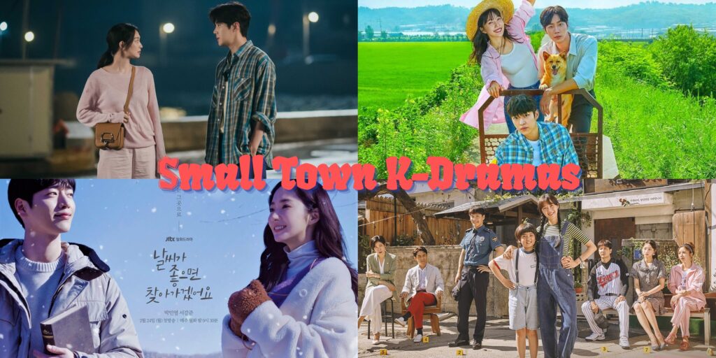 Small Town K-Dramas