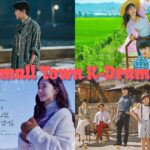 Small Town K-Dramas