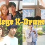 College K-Dramas