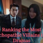 Psychopathic Villains in K-Dramas